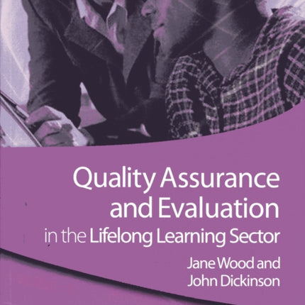 Quality Assurance and Evaluation in the Lifelong Learning Sector