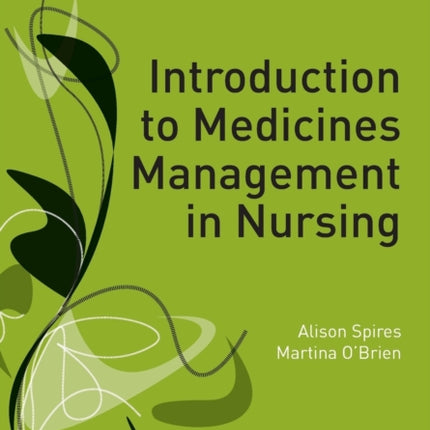 Introduction to Medicines Management in Nursing