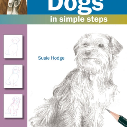 How to Draw: Dogs: In Simple Steps