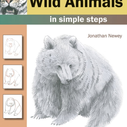 How to Draw: Wild Animals: In Simple Steps