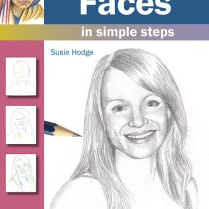 How to Draw: Faces: In Simple Steps