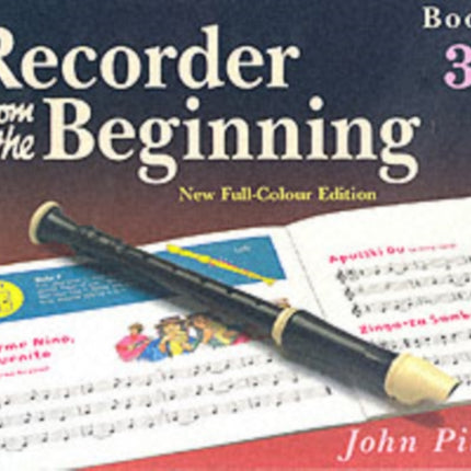 Recorder From The Beginning: Pupil'S Book 3