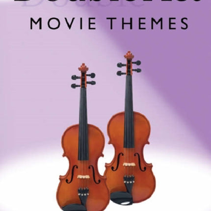 Double Act: Movie Themes - Violin Duets