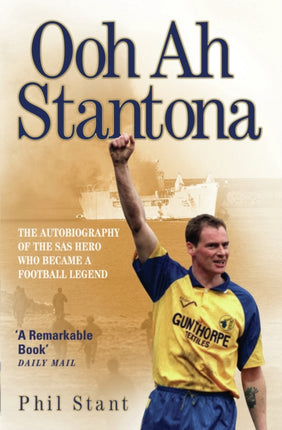Ooh Aah, Stantona: from the Falklands to Europe - the Story of a Mothballing Warrior