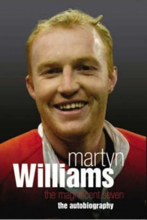 Martyn Williams: The Autobiography