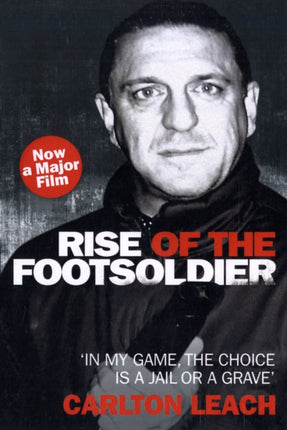 Rise of the Footsoldier