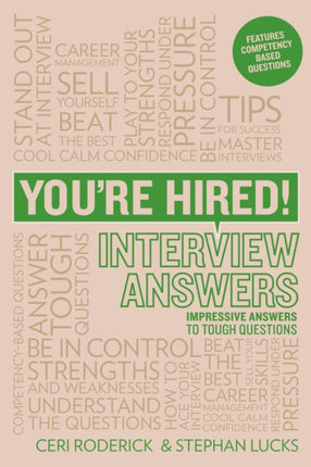 You're Hired! Interview Answers: Brilliant Answers to Tough Interview Questions