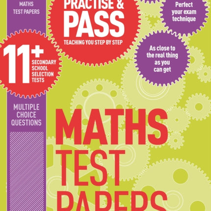 Practise & Pass 11+ Level Three: Maths Practice Test Papers