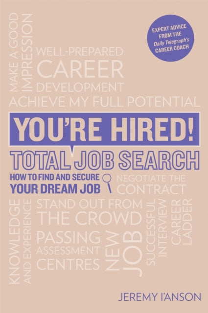 You're Hired! Total Job Search (second edition):