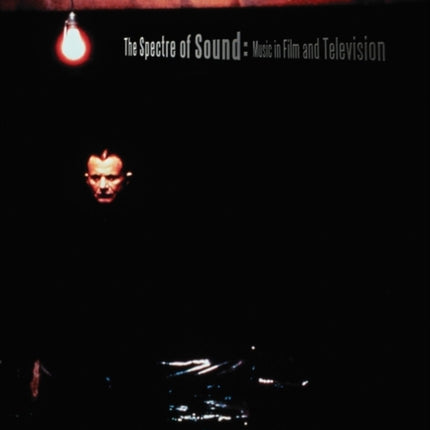 The Spectre of Sound Music in Film and Television
