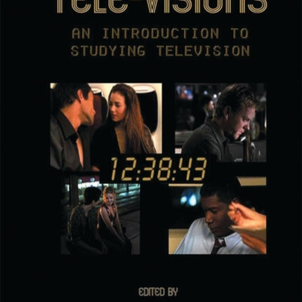 Televisions An Introduction to Studying Television