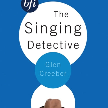 The Singing Detective BFI TV Classics