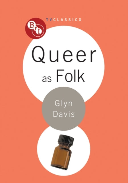 Queer as Folk BFI TV Classics