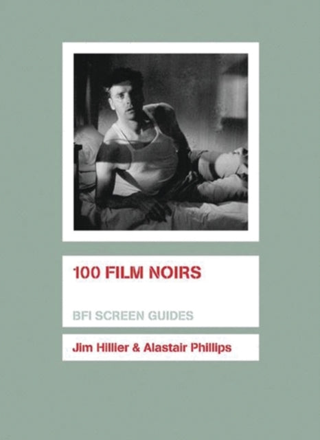 100 Film Noirs Screen Guides