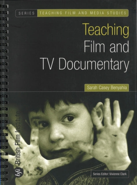 Teaching Film and TV Documentary Teaching Film and Media Studies