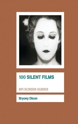 100 Silent Films Screen Guides