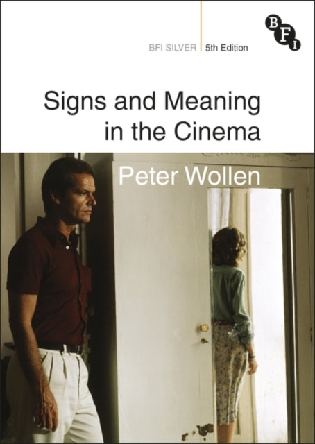 Signs and Meaning in the Cinema