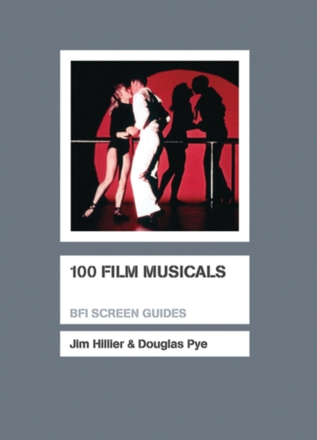 100 Film Musicals Screen Guides