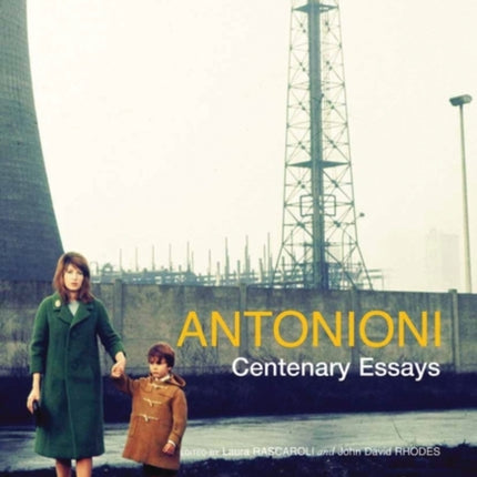 Antonioni Centenary Essays