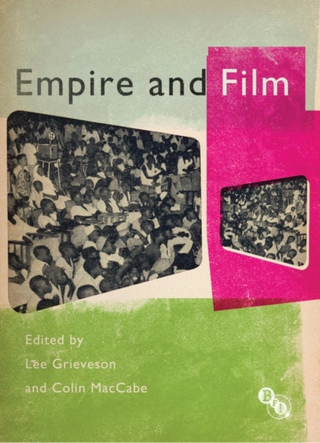 Empire and Film Cultural Histories of Cinema