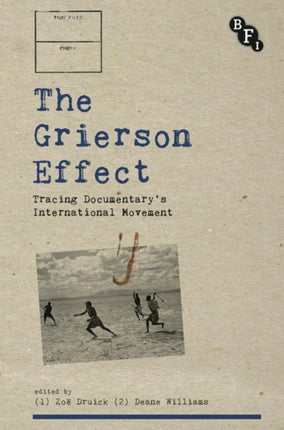 The Grierson Effect Tracing Documentarys