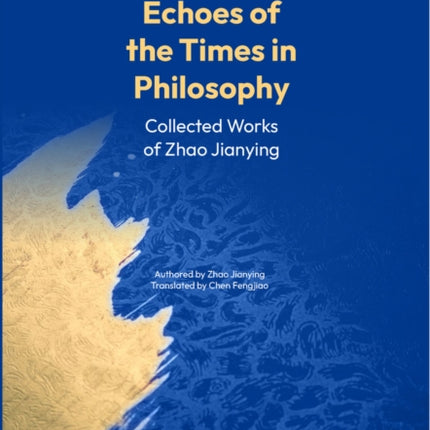 Echoes of the Times in Philosophy: Collected