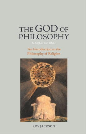 The God of Philosophy: An Introduction to