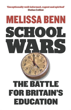 School Wars: The Battle for Britain’s Education