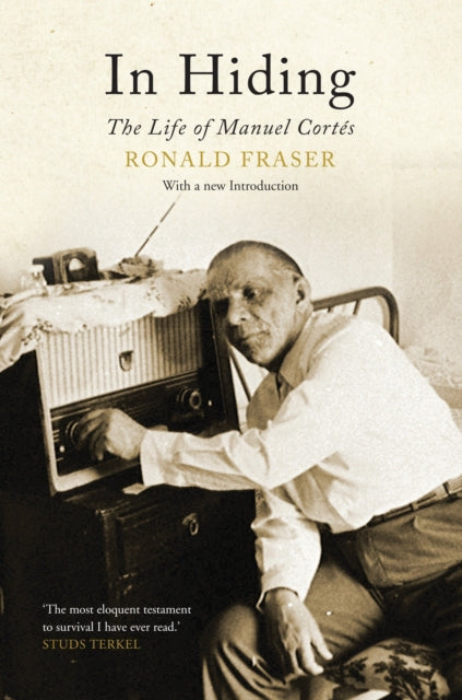 In Hiding: The Life of Manuel Cortés