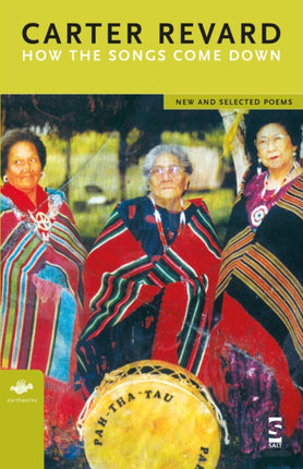 How the Songs Come Down: New and Selected Poems