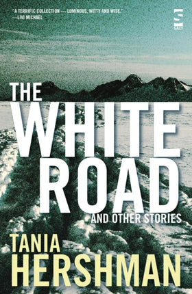 The White Road and Other Stories