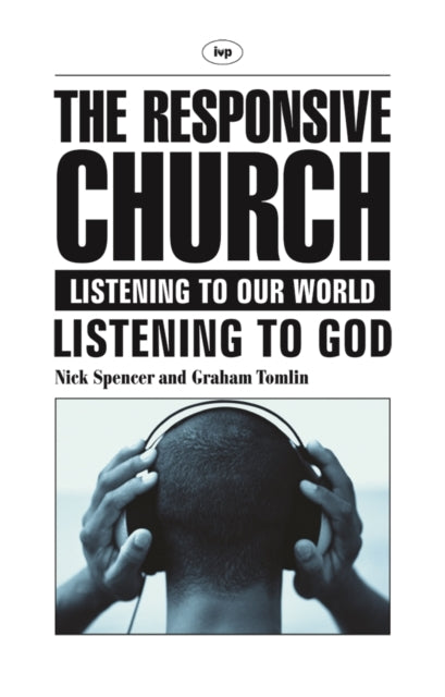 The Responsive church: Listening To Our World -