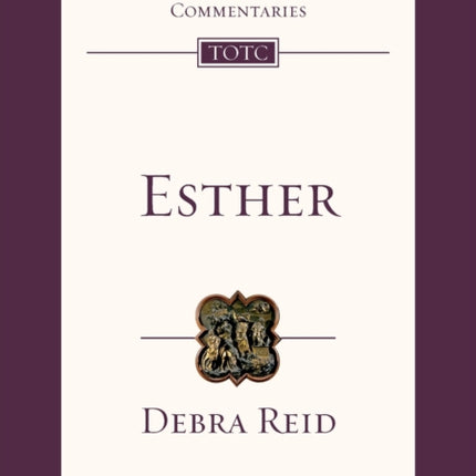 Esther: Tyndale Old Testament Commentary