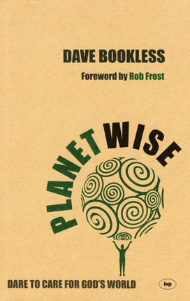 Planetwise: Dare To Care For God'S World