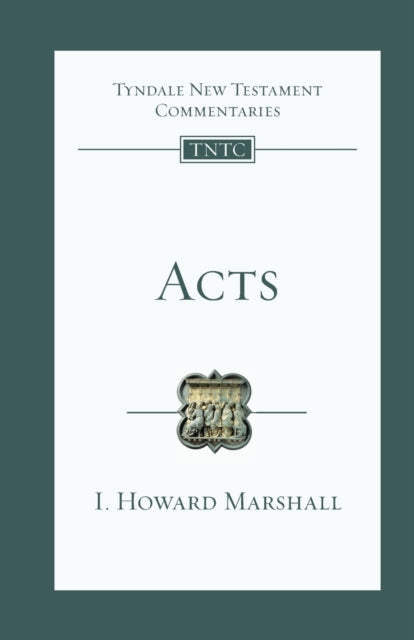 Acts: Tyndale New Testament Commentary