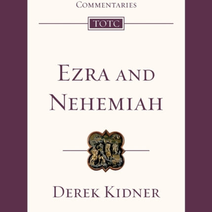 Ezra and Nehemiah: An Introduction and Commentary