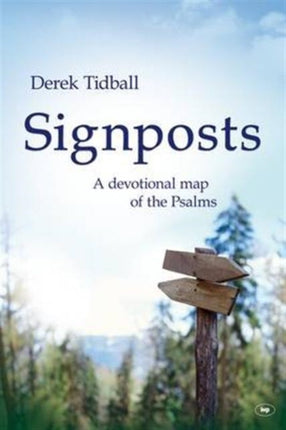 Signposts: A Devotional Map Of The Psalms