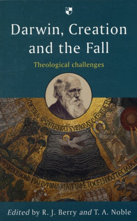 Darwin, Creation and the Fall: Theological