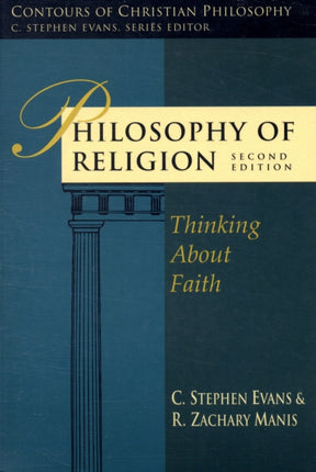 Philosophy of Religion: Thinking About Faith