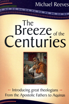 The Breeze of the Centuries