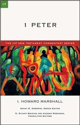 1 Peter: An Introduction And Commentary