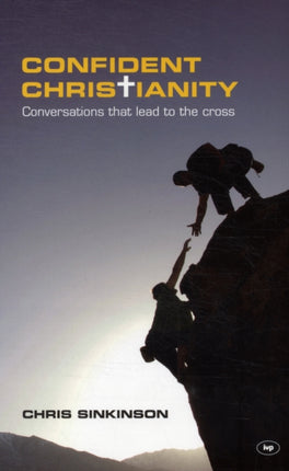 Confident Christianity: Conversations That Lead