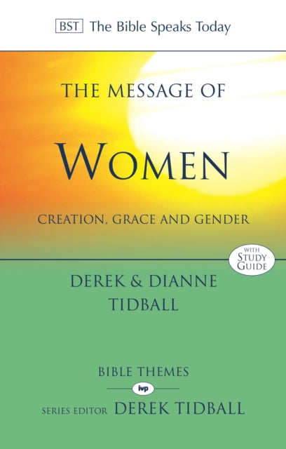 The Message of Women: Creation, Grace And Gender