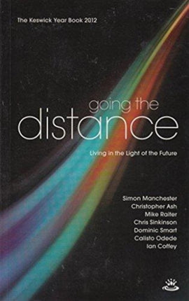Going the Distance: Keswick Year Book 2012