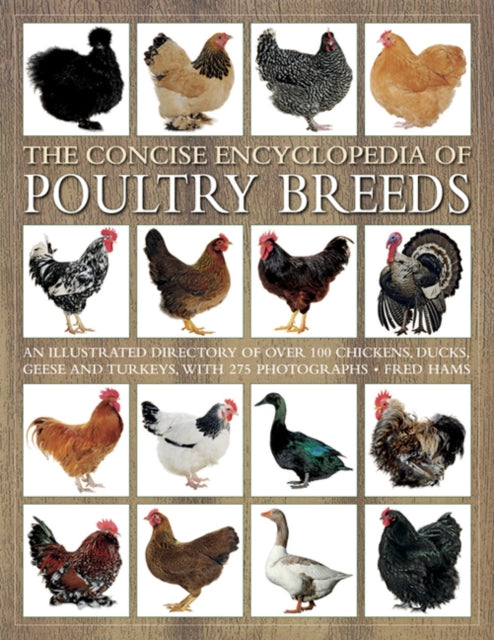 Concise Encyclopedia of Poultry Breeds