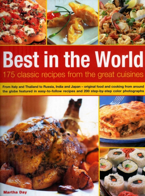 Best in the World: 175 Classic Recipes from the