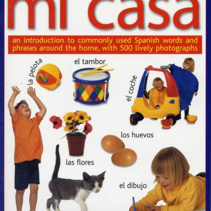 First Spanish: Mi Casa