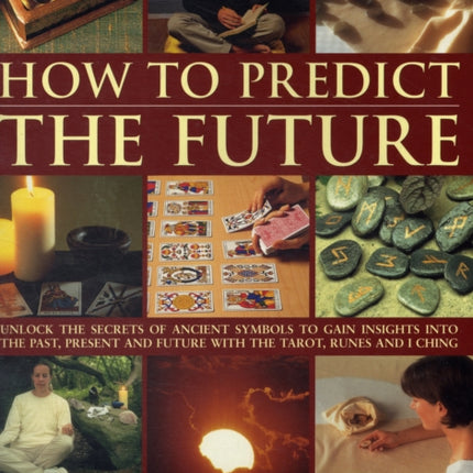 How to Predict the Future