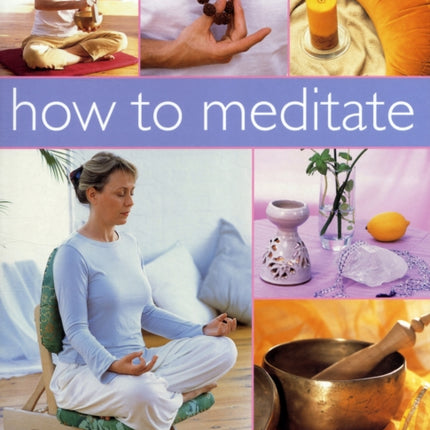 How to Meditate