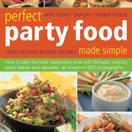 Perfect Party Food Made Simple